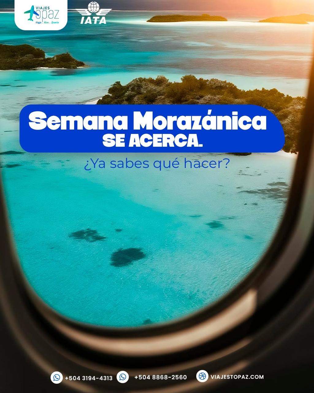 Promoción Semana Morazánica de Viajes Topaz